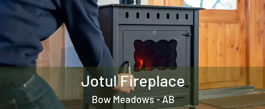  Jotul Fireplace Bow Meadows - AB