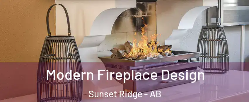  Modern Fireplace Design Sunset Ridge - AB