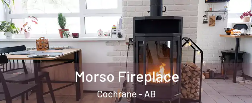  Morso Fireplace Cochrane - AB