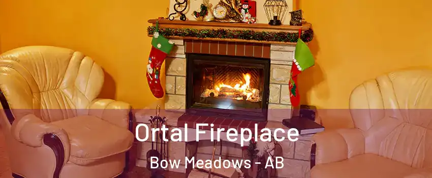  Ortal Fireplace Bow Meadows - AB
