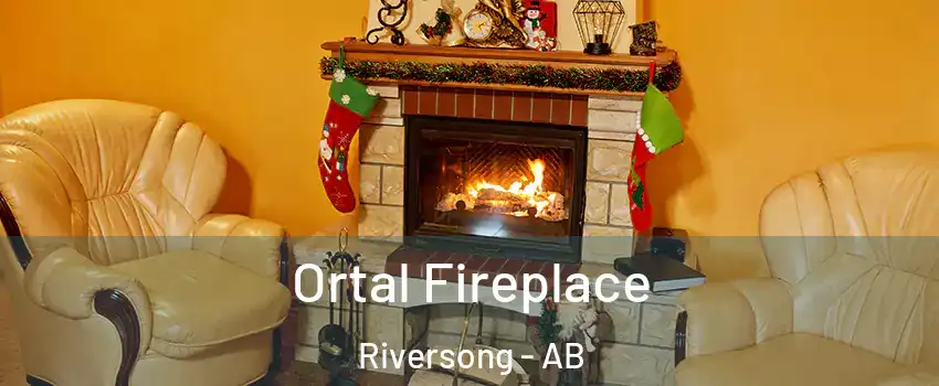  Ortal Fireplace Riversong - AB