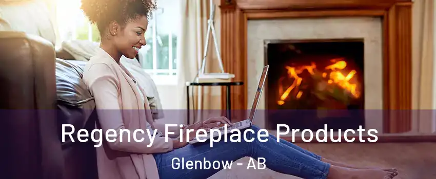  Regency Fireplace Products Glenbow - AB