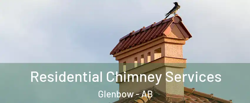  Residential Chimney Services Glenbow - AB