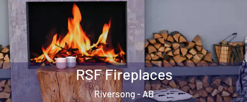  RSF Fireplaces Riversong - AB