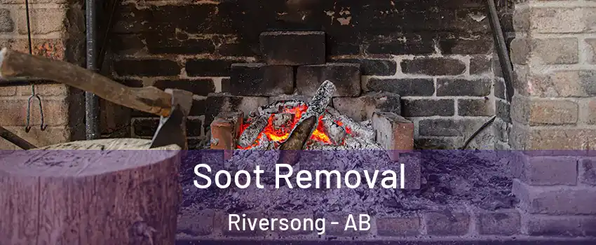  Soot Removal Riversong - AB
