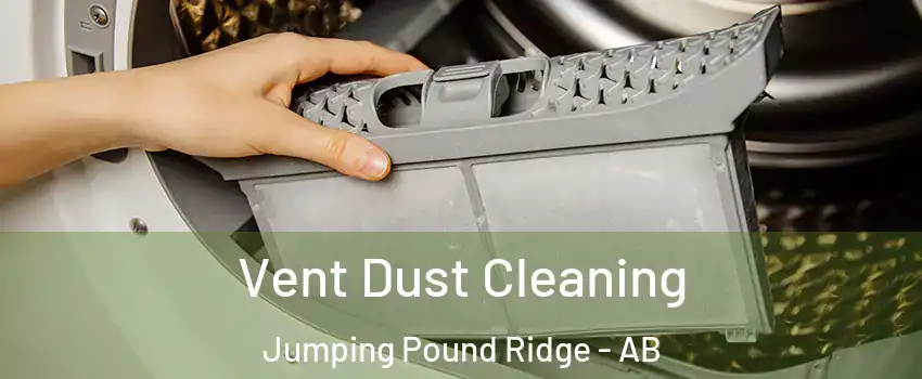  Vent Dust Cleaning Jumping Pound Ridge - AB