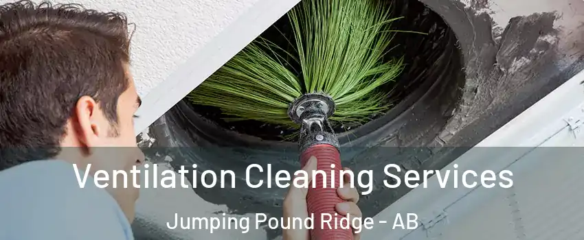  Ventilation Cleaning Services Jumping Pound Ridge - AB