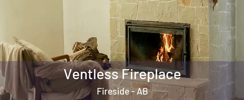  Ventless Fireplace Fireside - AB