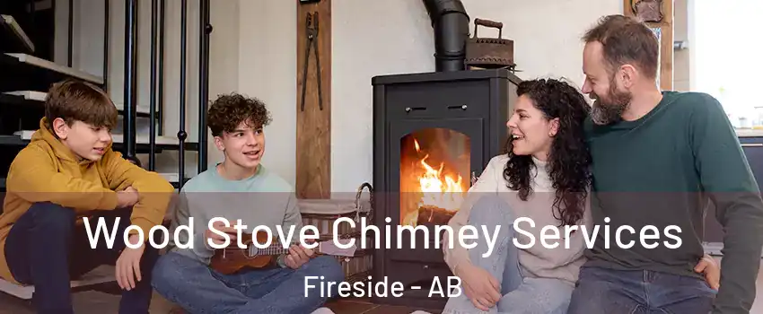  Wood Stove Chimney Services Fireside - AB