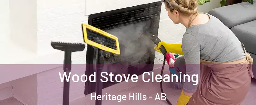  Wood Stove Cleaning Heritage Hills - AB