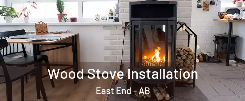  Wood Stove Installation East End - AB