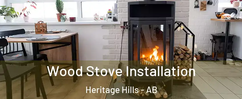  Wood Stove Installation Heritage Hills - AB